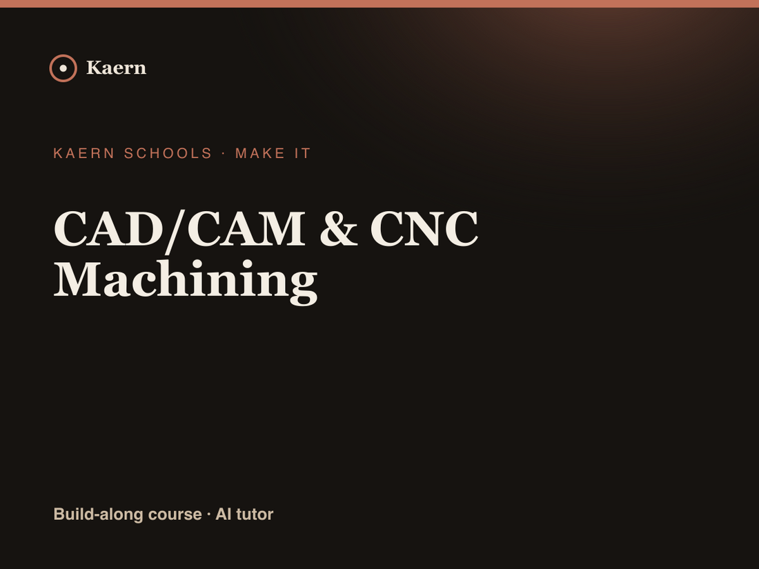 CAD/CAM & CNC Machining