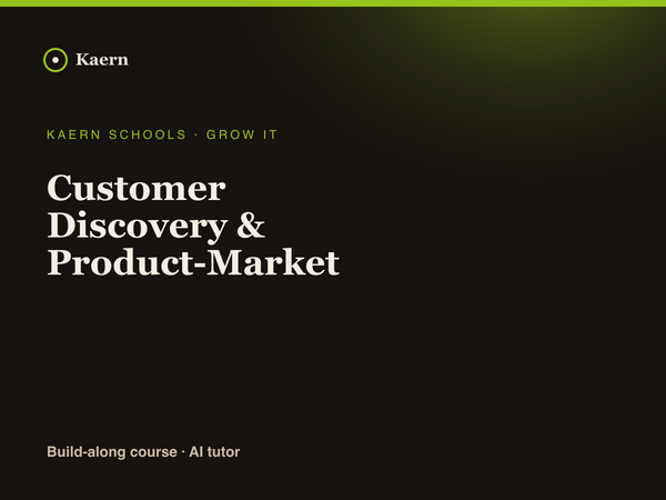 Customer Discovery & Product-Market Fit