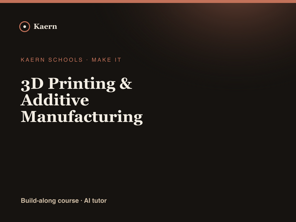 3D Printing & Additive Manufacturing